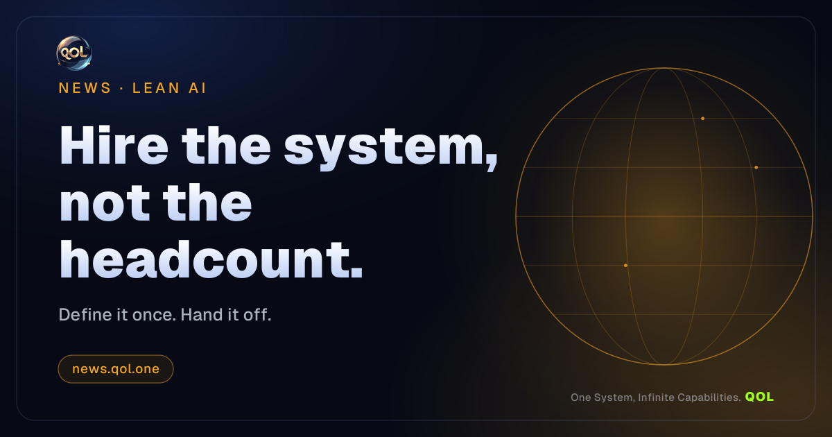 Hire the system, not the headcount